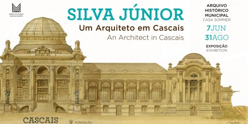 Exposição Silva Júnior, um Arquiteto em Cascais Exposição Silva Júnior, um Arquiteto em Cascais