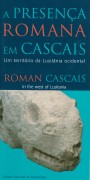 A presença romana em Cascais: um território da Lusitânia ocidental