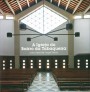 A igreja do Bairro da Tabaqueira: uma obra de Jorge Viana