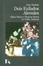 Dois exilados alemães: Klaus Mann e Thomas Mann no exílio antinazi