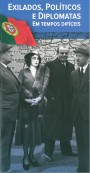 Exilados, políticos e diplomatas em tempos difíceis