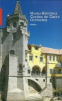 Museu-Biblioteca Condes de Castro Guimarães: roteiro