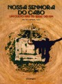 Nossa Senhora do Cabo: um culto nas terras do fim